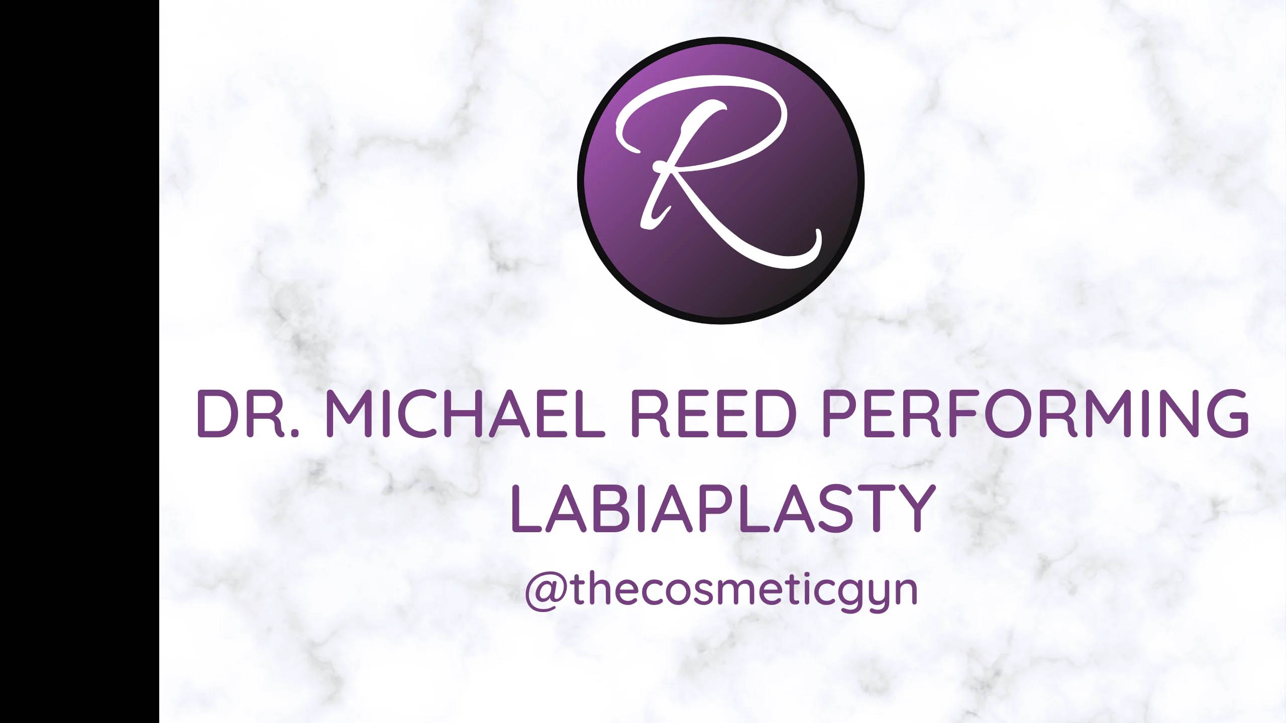 Dr. Michael Reed Performing Labiaplasty
