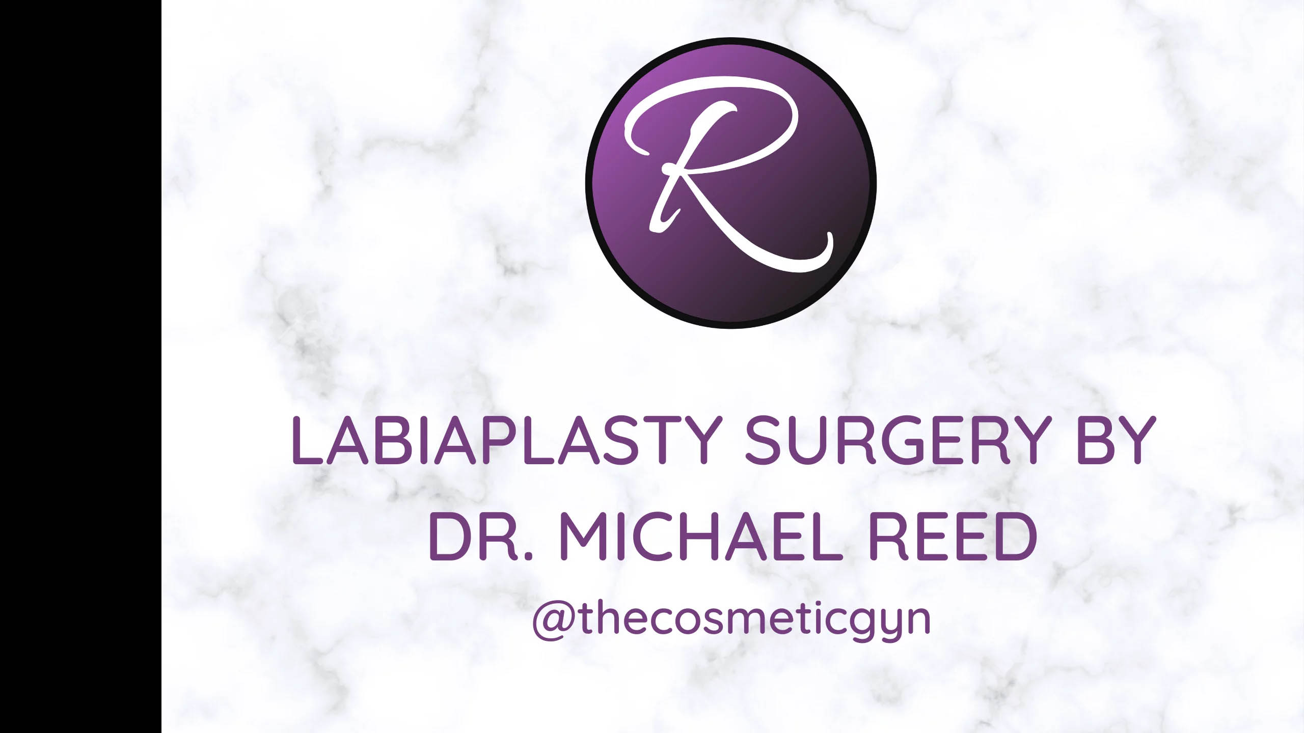 Cirugía de labioplastia por el Dr. Michael Reed