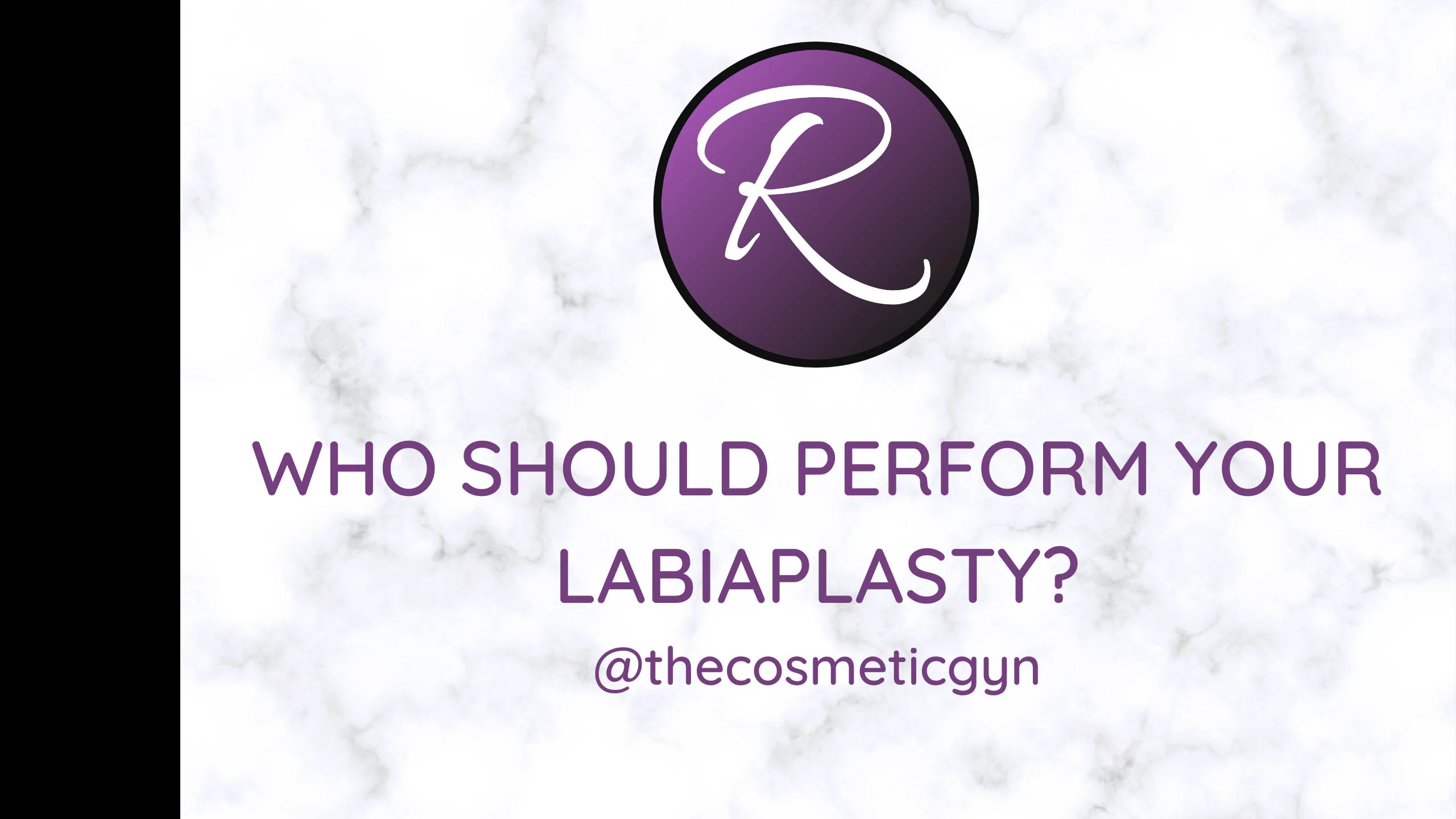 ¿Quién debe realizar la labioplastia?